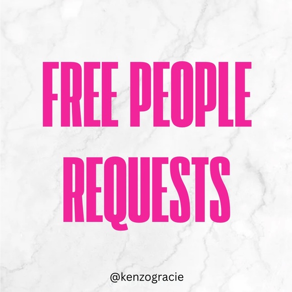 Free People Requests 🛍️ looking for something? Let me know here! - Picture 1 of 2